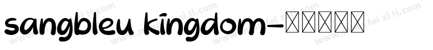 sangbleu kingdom字体转换